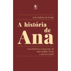 A história de Ana A história de Ana