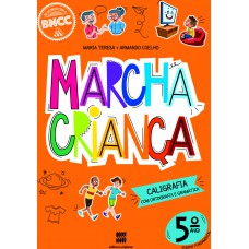 Marcha Criança Caligrafia 5º ano