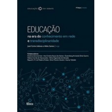 Educação na Era do Conhecimento em Rede e Transdisciplinaridade