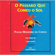 O pássaro que comeu o Sol