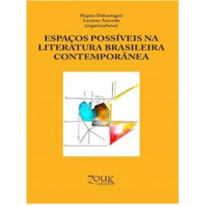 Espaços possíveis na literatura brasileira contemporânea