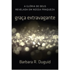 Graça Extravagante