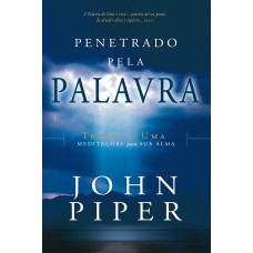 Penetrado pela Palavra