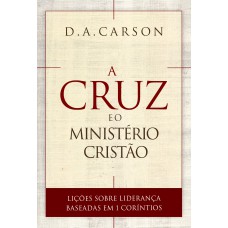 A cruz e o ministério cristão