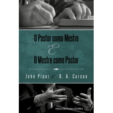 O Pastor como Mestre e o Mestre como Pastor