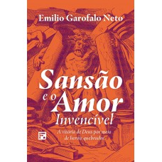 Sansão e o amor invencível