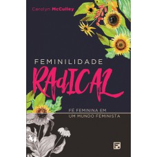 Feminilidade radical