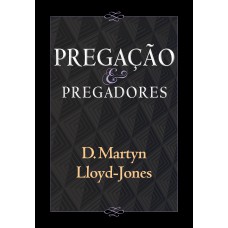 Pregação e Pregadores