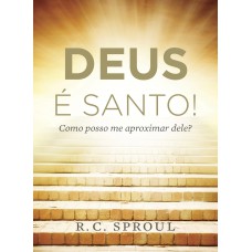 Deus é Santo!