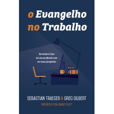 O Evangelho no trabalho