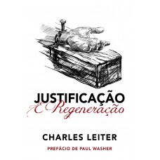 Justificação e Regeneração