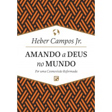 Amando a Deus no mundo