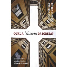 Qual a missão da Igreja?