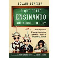 O que estão ensinando aos nossos filhos?