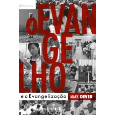 O Evangelho e a Evangelização