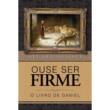 Ouse ser firme