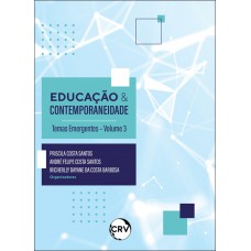 Educação & contemporaneidade: Temas emergentes - Vol. 03