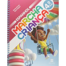 Marcha criança - Espanhol - 4º Ano