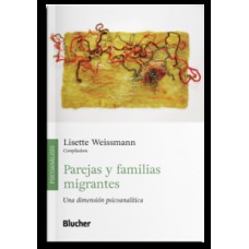 Parejas y familias migrantes Parejas y familias migrantes