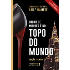 Lugar de mulher é no topo do mundo