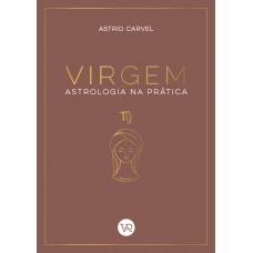 Virgem - Astrologia na Prática