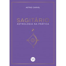 Sagitário - Astrologia na Prática