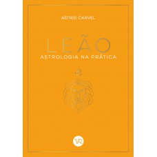 Leão - Astrologia na Prática