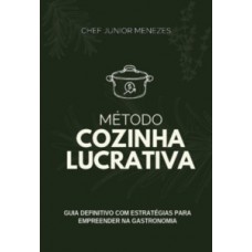 Método cozinha lucrativa