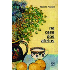 Na casa dos afetos