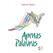 Apenas palavras