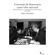 A invenção da democracia como valor universal