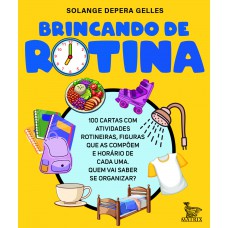 Brincando de rotina