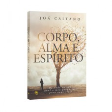 Corpo, alma e espírito