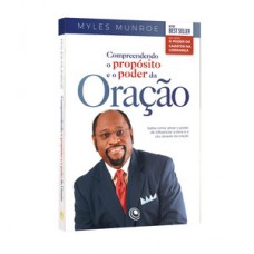 Compreendendo o propósito e o poder da oração