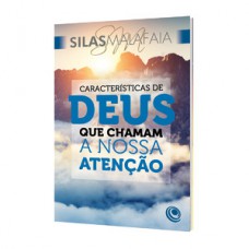 Características de Deus que chamam a nossa atenção