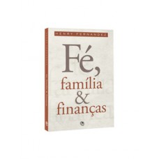 Fé, família e finanças