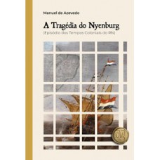 A tragédia do Nyenburg