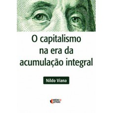 O capitalismo na era da acumulação