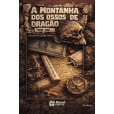 A Montanha Dos Ossos De Dragão