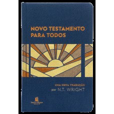 Novo Testamento Para Todos – Uma nova tradução por N.T. Wright, Capa dura com tecido
