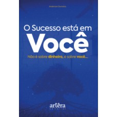 O sucesso está em você