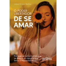 O poder libertador de se amar