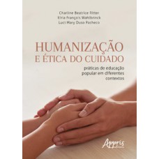 Humanização e ética do cuidado