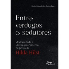 Entre verdugos e sedutores