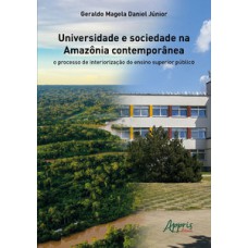 Universidade e sociedade na Amazônia contemporânea