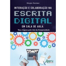 Interação e colaboração na escrita digital em sala de aula