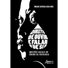 Direito de ouvir e falar de si