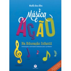 Música e ação na educação infantil