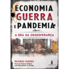 Economia, guerra e pandemia