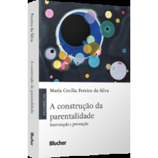 A construção da parentalidade